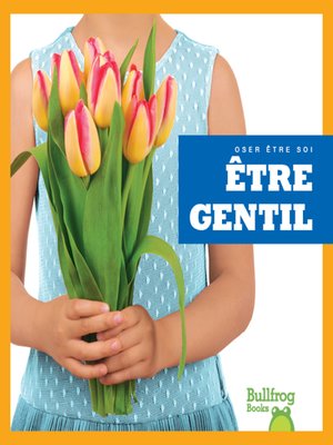 cover image of Être gentil (Showing Kindness)